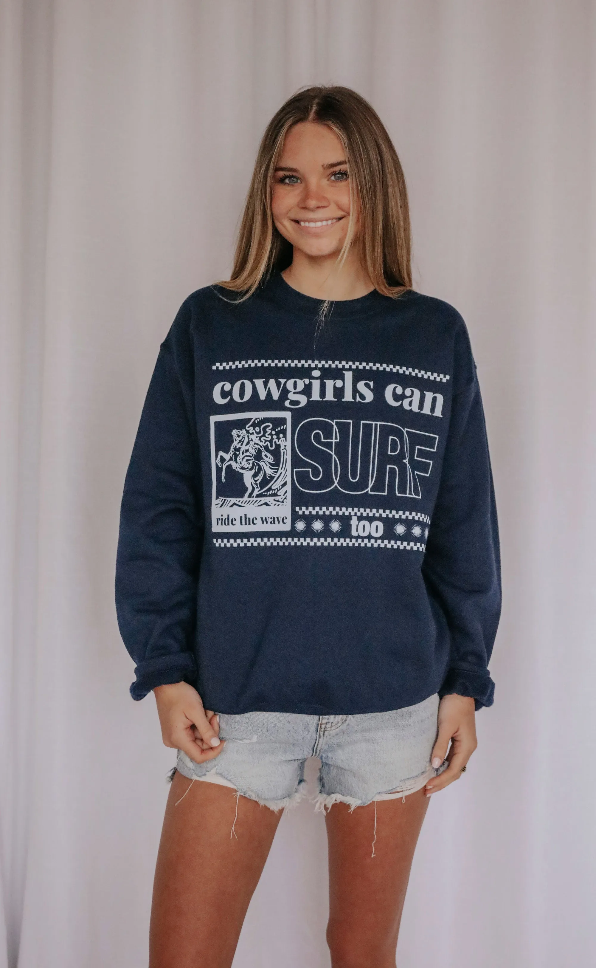 Charlie Southern sweatshirt: cowgirls can surf