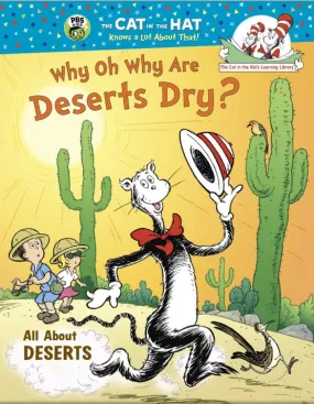 Deserts Dry - Dr. Seuss Book, Why Are They Dry? - Hardcover Book