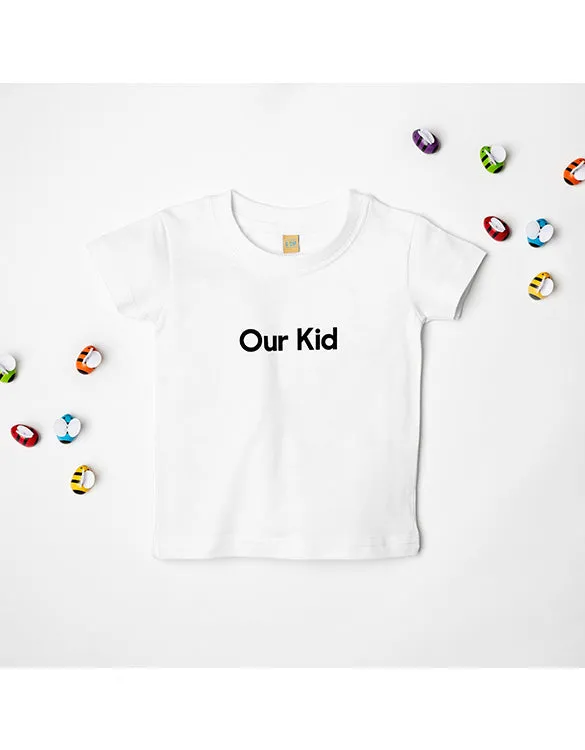 OUR KID T-SHIRT - White Slogan T-shirt